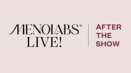 MenoLabs LIVE! May After the Show